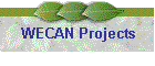 WECAN Projects
